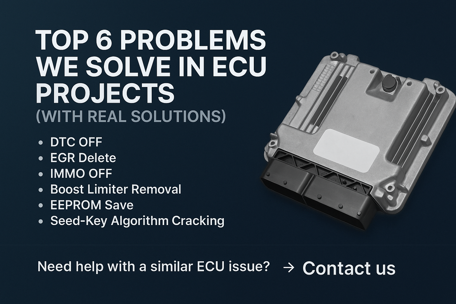 ECU Modification Services, ECU problem solution, DTC OFF, EGR delete, IMMO OFF